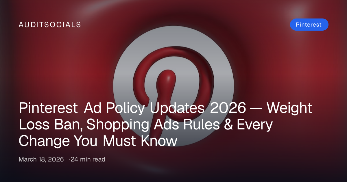 Pinterest Ad Policy Changes 2026: Weight Loss Ban & Rules