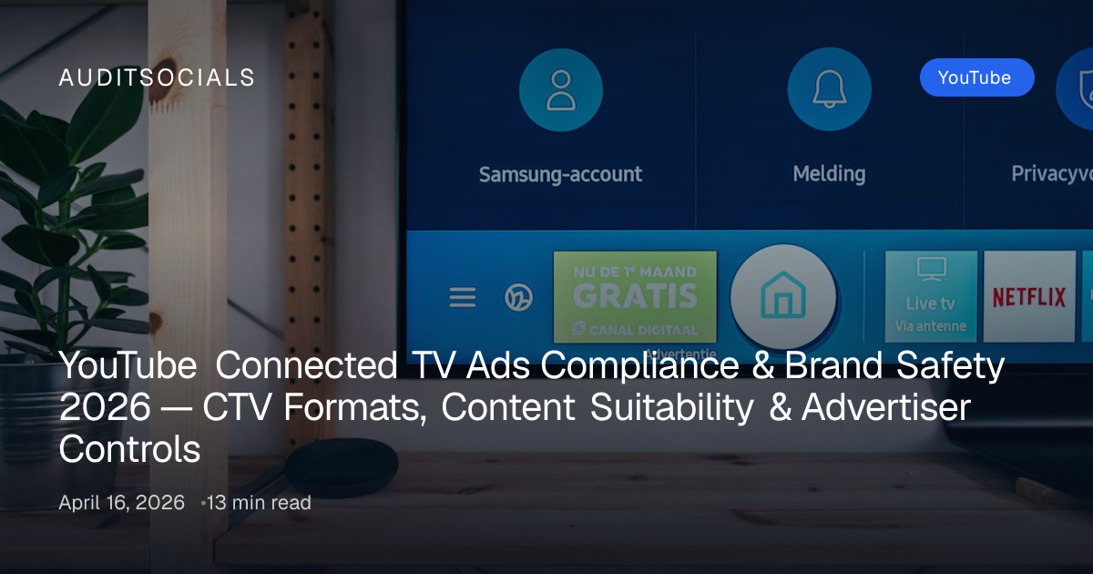 YouTube CTV Ads Compliance & Brand Safety 2026